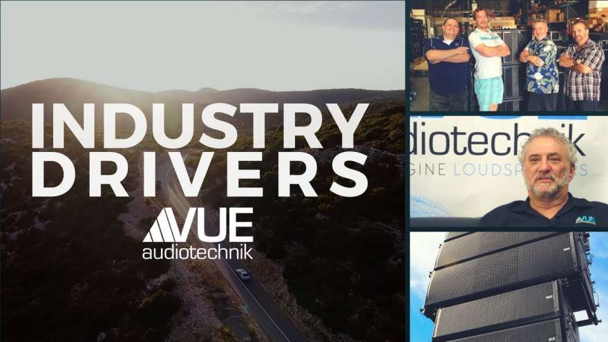 Industry Drivers: Vue Audiotechnik