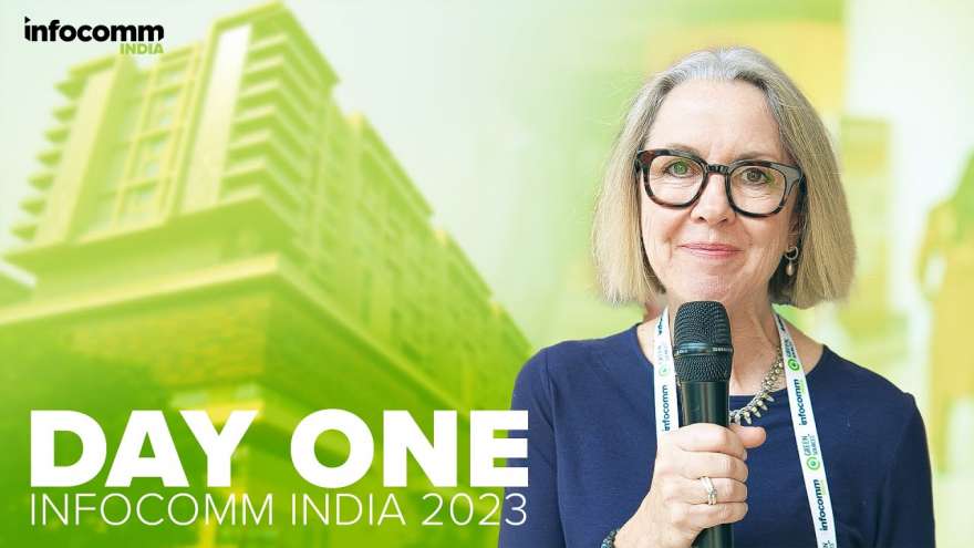 InfoComm India 2023 | Day One